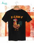 F-CAW-F SHIRT