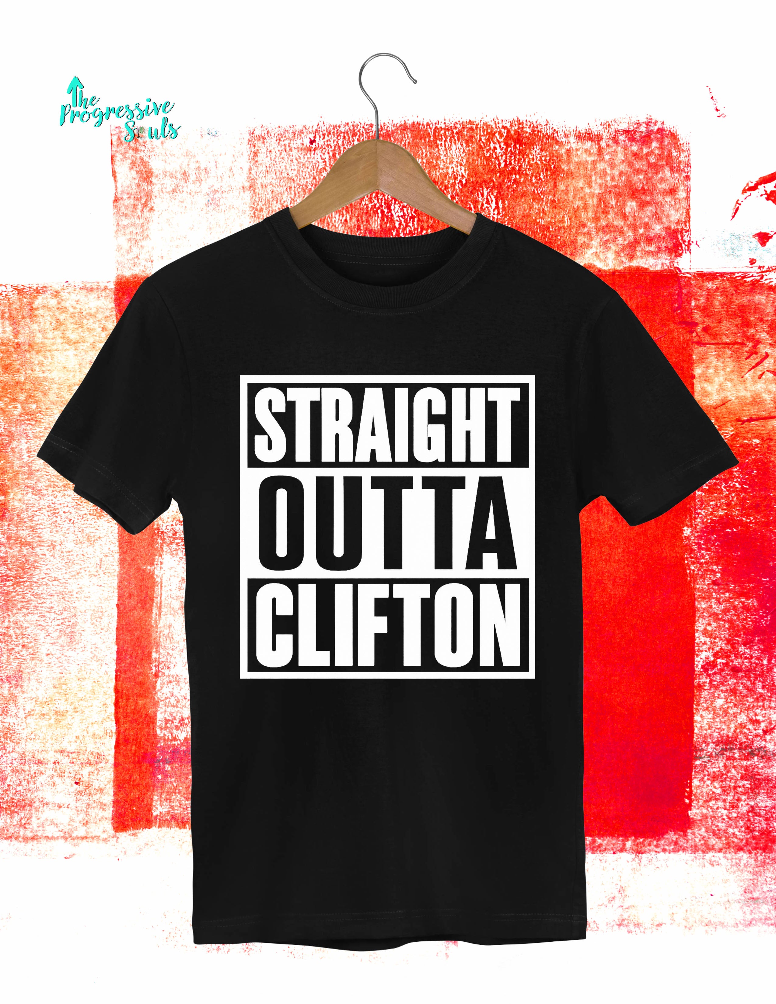 STRAIGHT OUTTA CLIFTON SHIRT