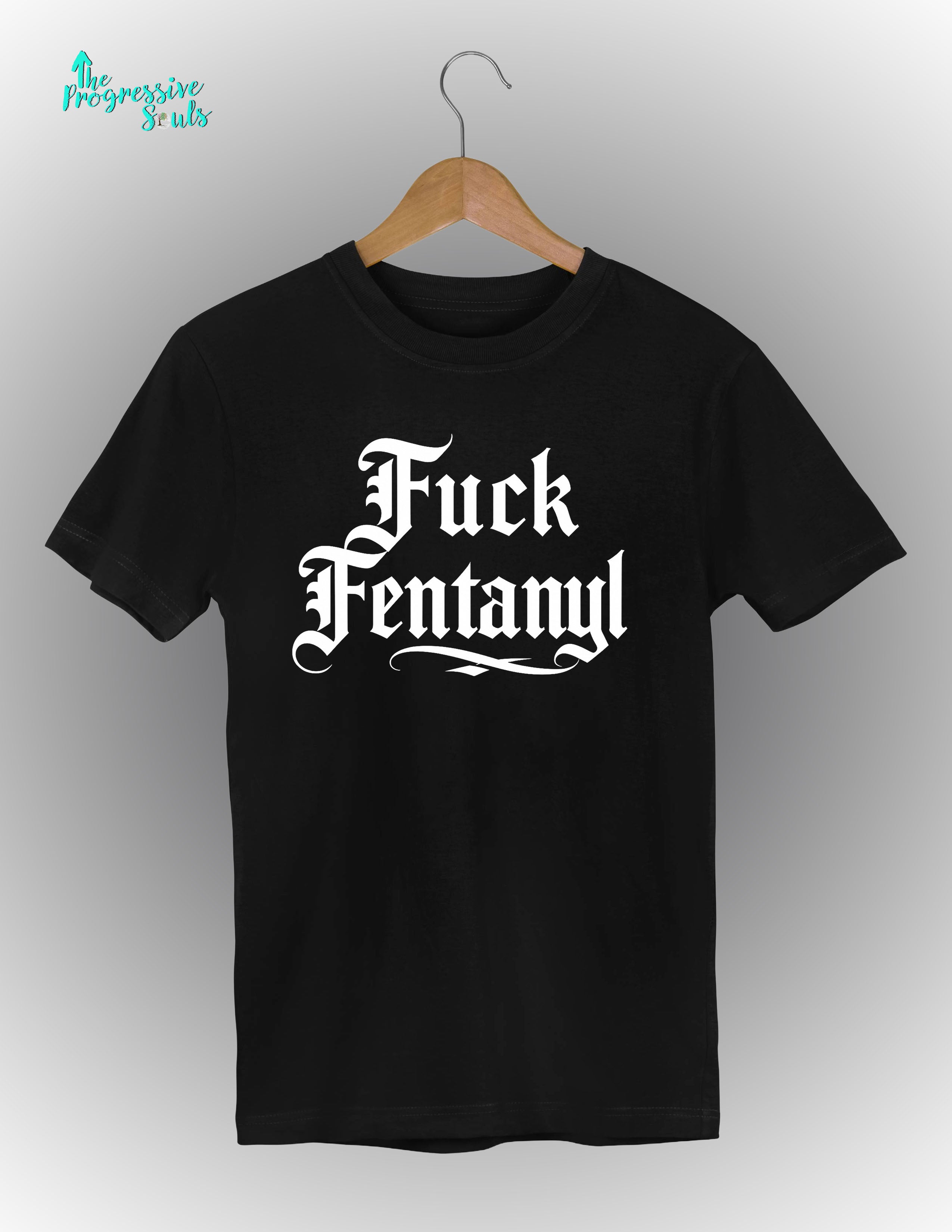 FUCK FENTANYL