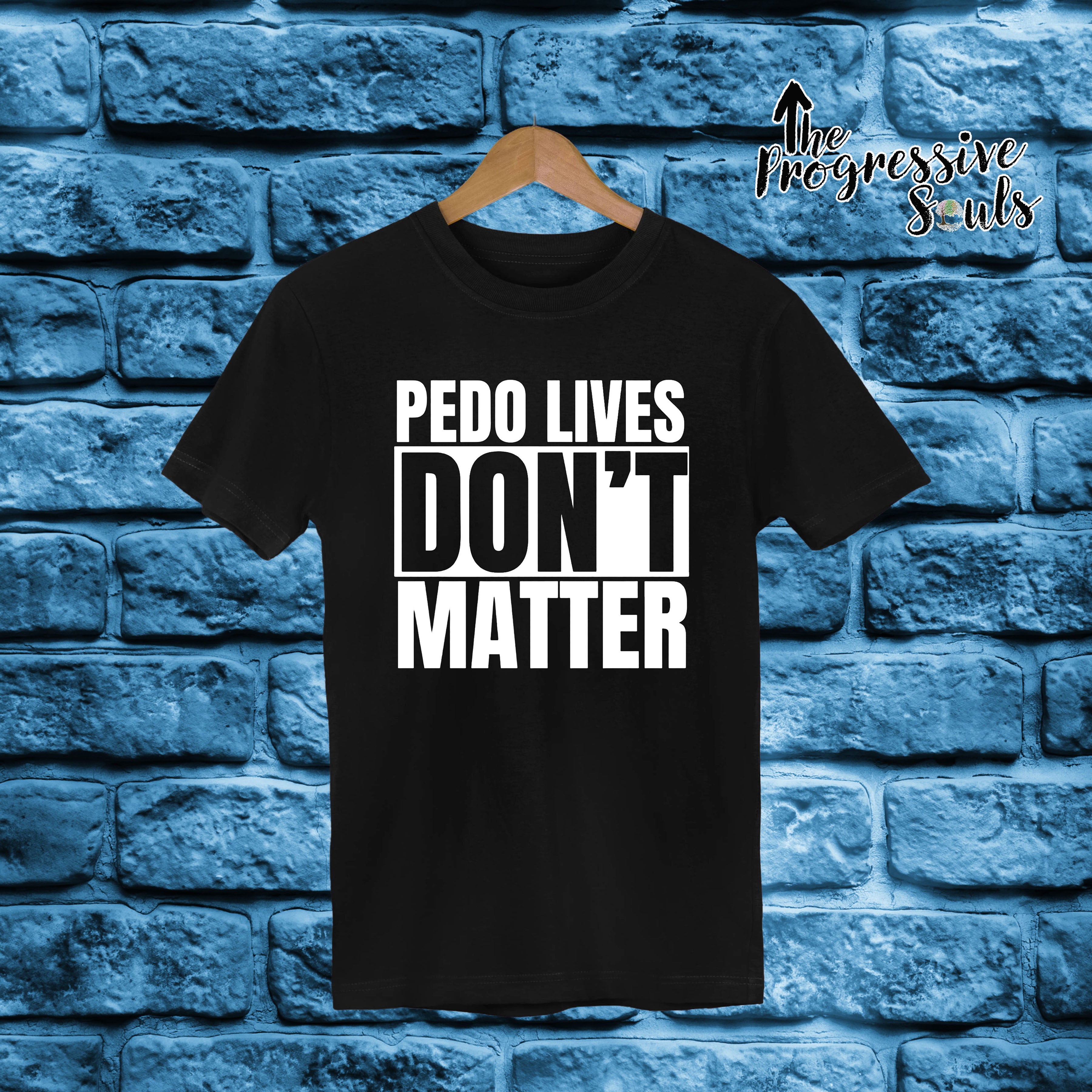 PEDO LIVES DON'T MATTER
