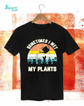 WET MY PLANTS