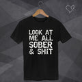 SOBER & SHIT SHIRT