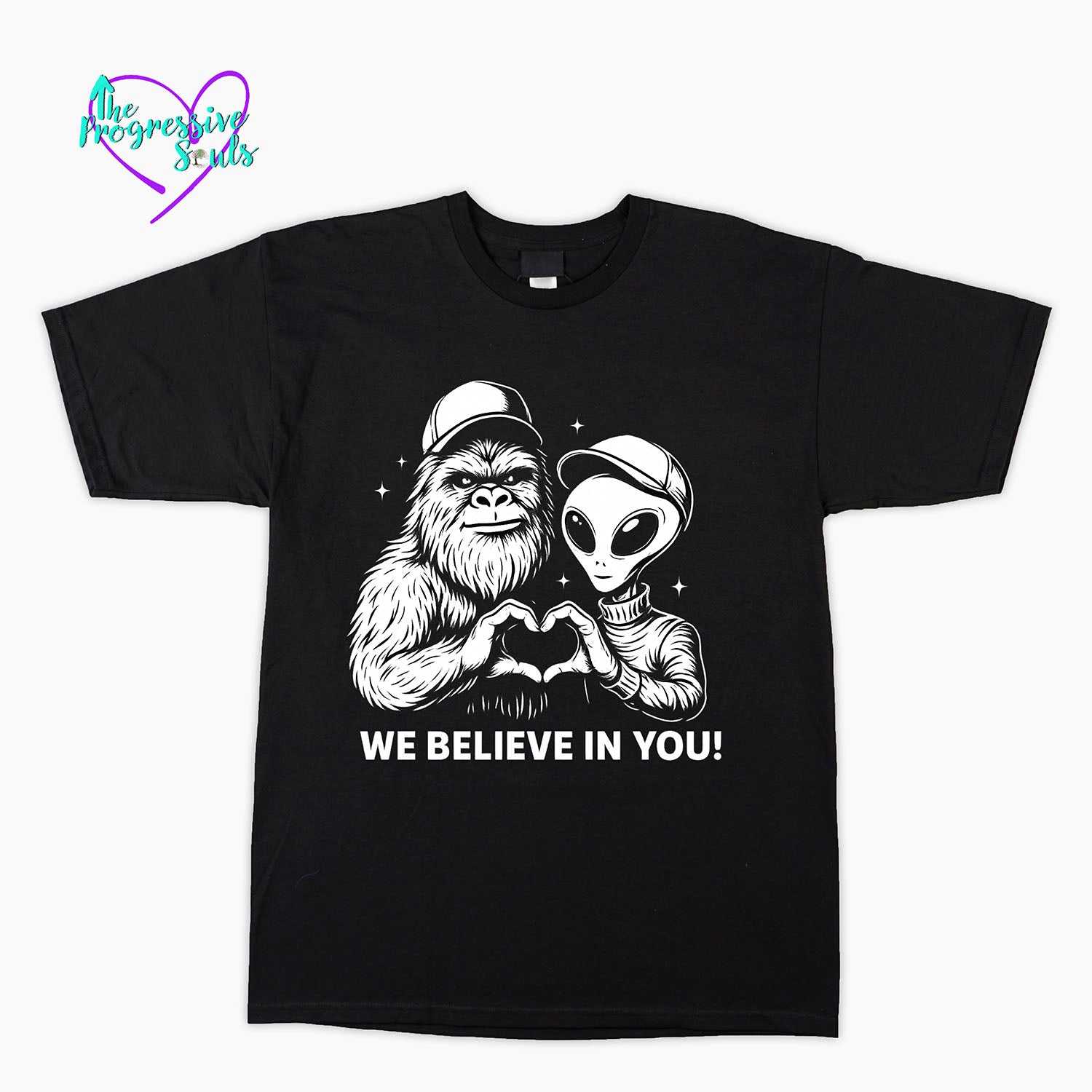 WE BELIEVE IN YOU SHIRT